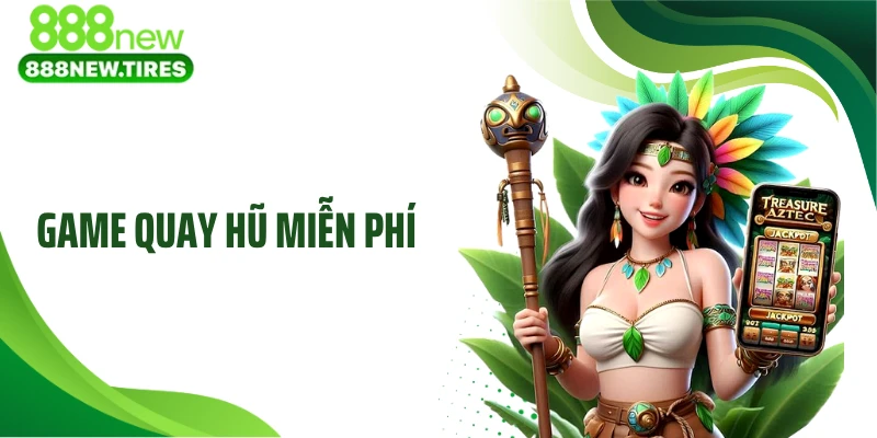 Game Quay Hũ Miễn Phí - Hé Lộ Cấu Trúc Thắng Ẩn Sau Slot